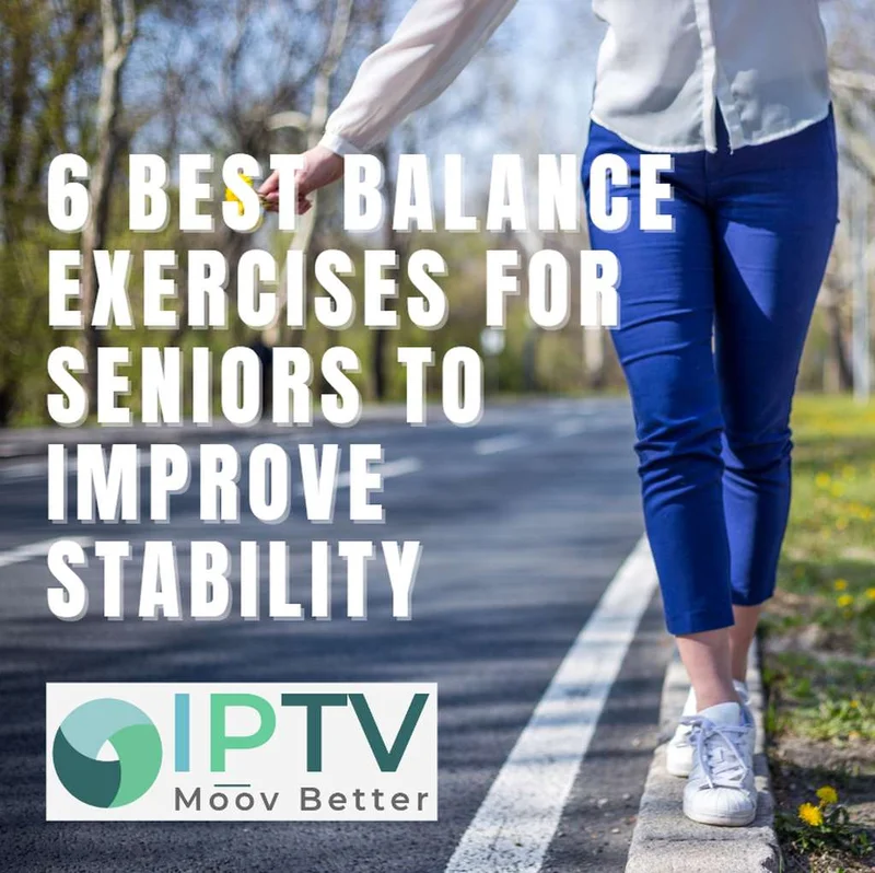 6 Best Balance Exercises for Seniors to Improve Stability